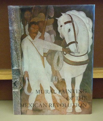 Item #63221 Mural Painting of the Mexican Revolution. Rafael Carrillo Azpeitia Carlos Pellicer.