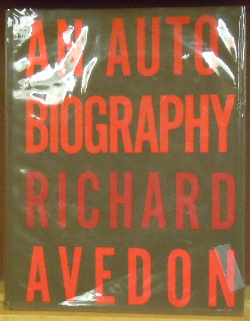 An Autobiography by Richard Avedon on Moe's Books