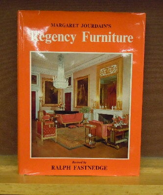 Item #66550 Regency Furniture 1795-1830. Margaret Joudain, Ralph Fastnedge.