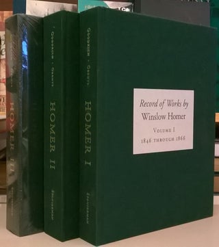 Item #67026 Record of Works by Winslow Homer - 3 volumes in 3 parts. edited and Lloyd Goodrich,...