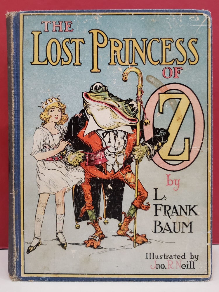 Item #77150 The Lost Princess of Oz. John R. Neill L. Frank Baum, illstr.