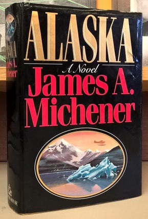 Item #79950 Alaska. James A. Michener