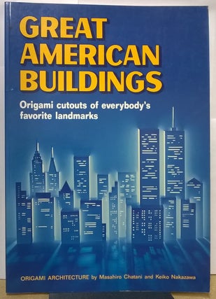 Item #800189 Great American Buildings: Origami cutouts of everybody's favorite landmarks....