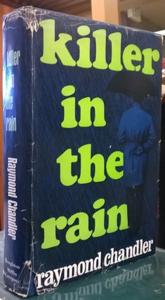 Item #81105 Killer in the Rain. Raymond Chandler
