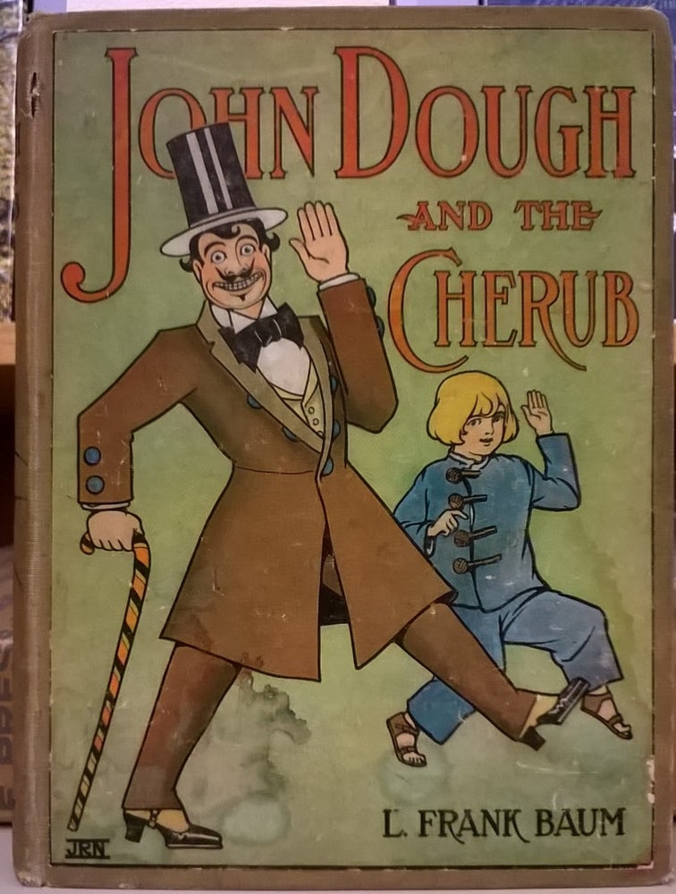 Item #81508 John Dough and the Cherub. L. Frank Baum.