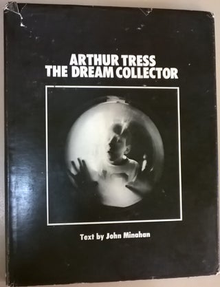 Item #81531 The Dream Collector. Arthur Tress