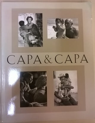 Item #81549 Robert Capa & Cornell Capa: Brothers in Photography. Robert Capa, Cornell Capa