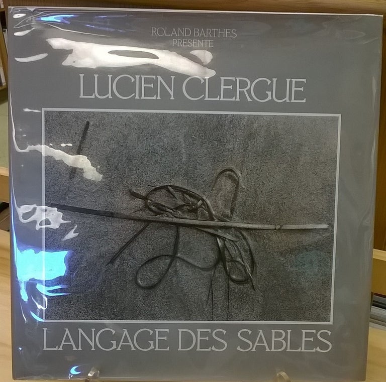 Item #81696 Langage des sables (French Edition). Lucien Clergue, Roland Barthes.