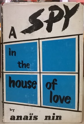 Item #81801 A Spy in the House of Love. Anais Nin