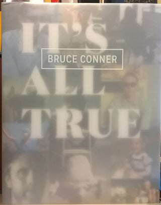 Item #82578 It's All True. Bruce Conner