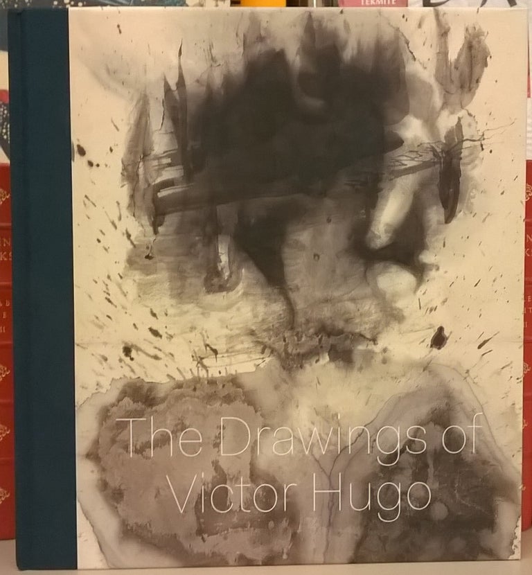 Item #83258 Stones to Stains: The Drawings of Victor Hugo. Cynthia Burlingham, Allegra Pesenti.