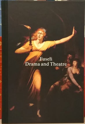 Item #83341 Fuseli: Drama and Theatre. Eva Reifert, Claudia Blank