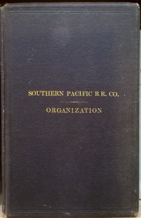 Item #83541 Southern Pacific Railroad Company. Organization. Articles of Association and...