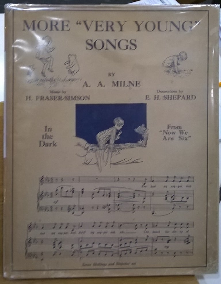 Item #84549 More "Very Young" Songs from "When We Were Very Young" and "Now We are Six" A. A. Milne, H. Fraser-Simson.