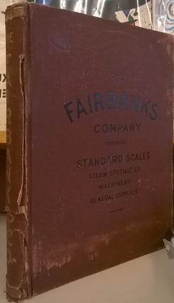 Item #84574 Illustrated Price List of Fairbanks' Scales, Steam Specialties amd General...