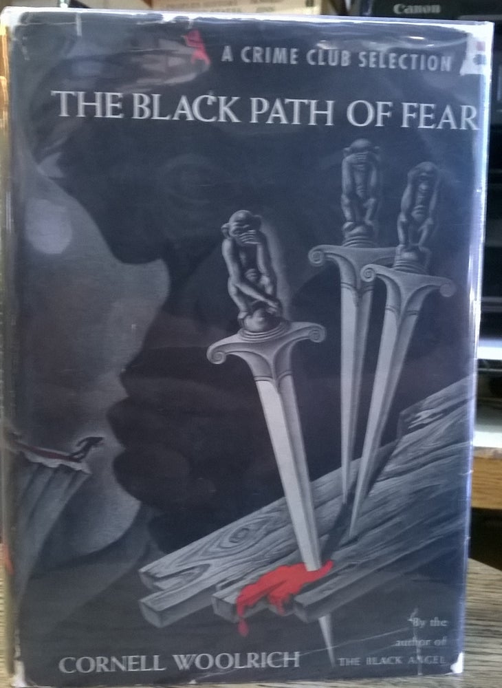 Item #84920 The Black Path of Fear. Cornell Woolrich.