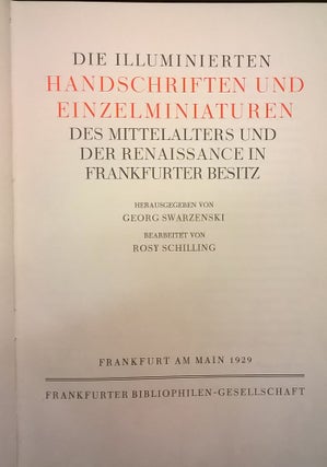 Die Illuminierten Handschriften und Einzelminiaturen des Mittelalters und der Renaissance in Frankfurter Besitz