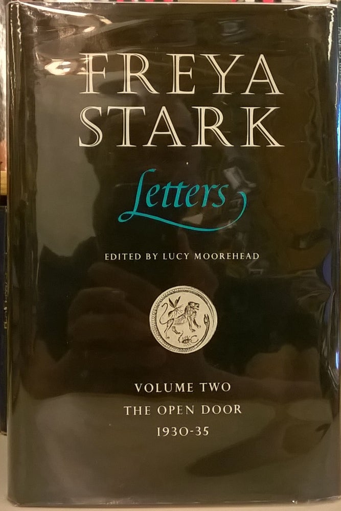 Item #85034 Letters, Volume Two: The Open Door 1930-35. Freya Stark.