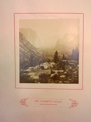 The Wonder of the Yosemite Valley, and of California
