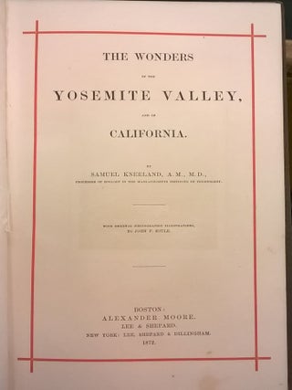 The Wonder of the Yosemite Valley, and of California