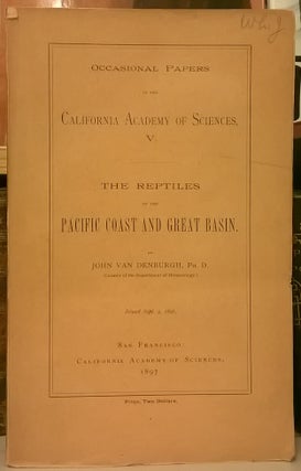 Item #85084 The Reptiles of the Pacific Coast and Great Basin (Occasional Papers of the...