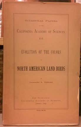 Item #85085 Evolution of Colors of North American Land Birds (Occasional Papers of the California...