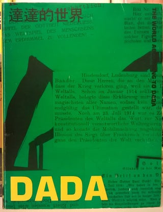 Item #85117 The World According to Dada. Stephen C. Foster, cur