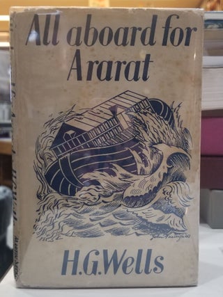 Item #85244 All Aboard For Ararat. H. G. Wells