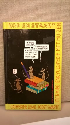 Item #86065 Kop En Staart: Literaire Encyclopedie Met Muizen. Joost Swarte Catherine Lewis