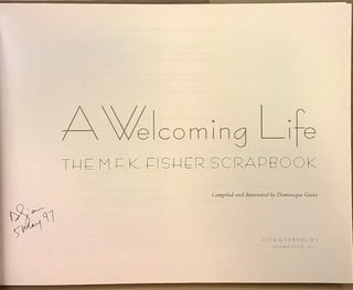A Welcoming Life: The MFK Fisher Scrapbook