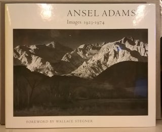 Item #86374 Ansel Adams: Images 1923-1974. Ansel Adams