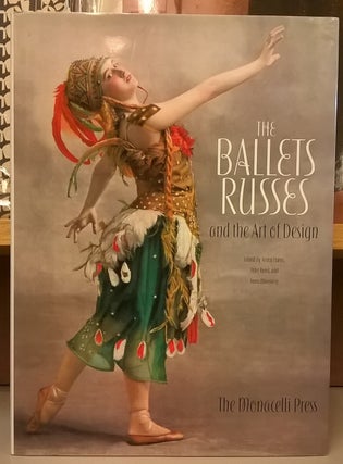 Item #86436 The Ballets Russes and the Art of Design. Ashton Purvis, Peter Rand, Anna Winestein