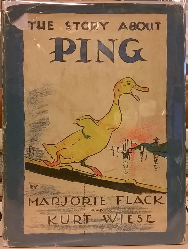 Item #86556 The Story About Ping. Marjorie Flack, Kurt Weise.