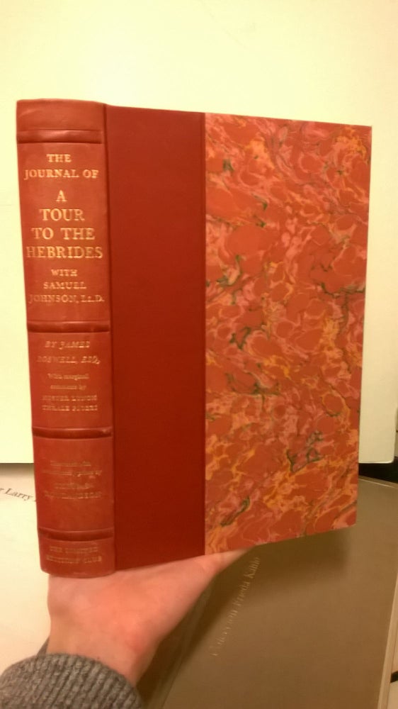 Item #86695 The Journal of a Tour to the Hebrides with Samuel Johnson, Ll. D. James Bowell.
