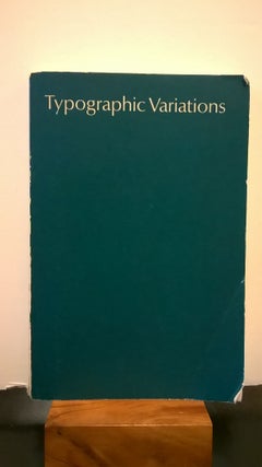 Item #86733 Typographic Variations: On Themes in Contemporary Book Design and Typography in 78...