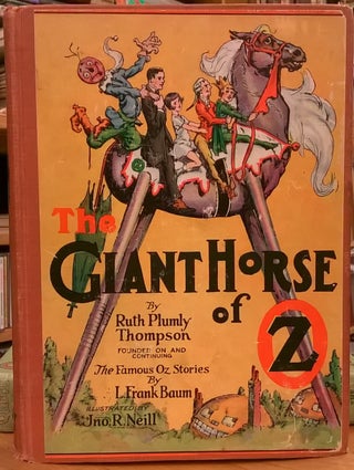 Item #86784 The Giant Horse of Oz. Ruth Plumly Thompson