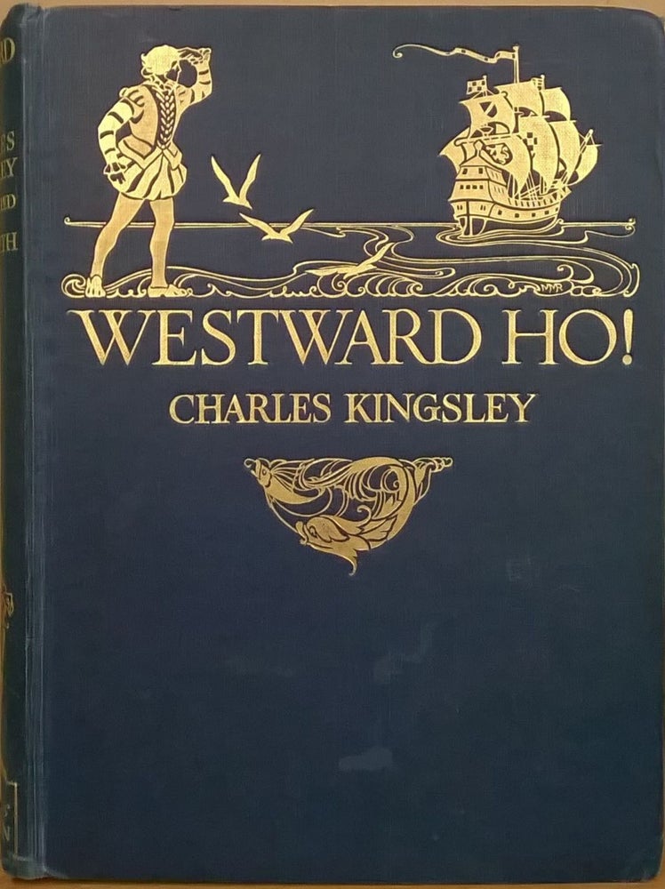 Item #87966 Westward Ho! Charles Kingsley.