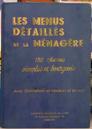 Item #88015 Les Menus Detailles de la Managere: 180 Menus simples et pratiques. Henri-Paul Pellaprat