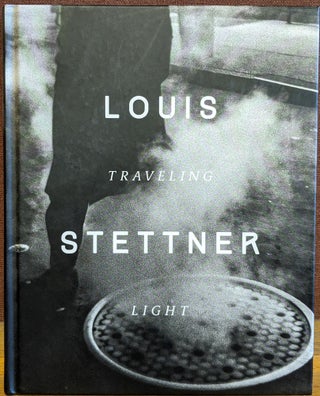 Item #88118 Traveling Light. Louis Stettner