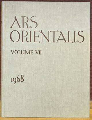 Item #88280 Ars Orientalis: The Art of Islam and the East, Vol 7. Freer Gallery of Art