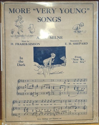 Item #88364 More "Very Young" Songs. A. A. Milne, H. Fraser-Simson, E. H. Shepard