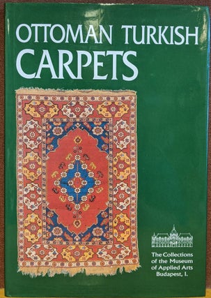 Item #88459 Ottoman Turkish Carpets. Ferenc Batari