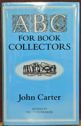 Item #88477 ABC for Book Collectors. John Carter