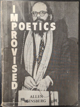 Item #88734 Improvised Poetics. Allen Ginsberg