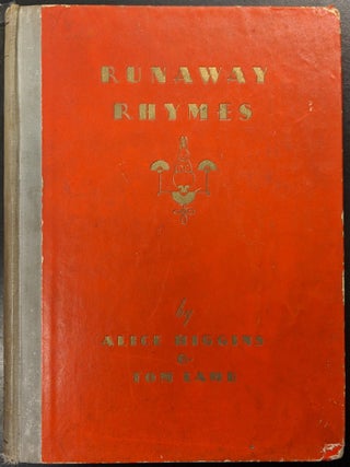 Item #88806 Runaway Rhymes. Alice Higgins, Tom Lamb