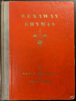 Item #88806 Runaway Rhymes. Alice Higgins, Tom Lamb