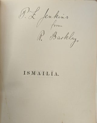 Ismailia: A Narrative of the Expedition to Central Africa for the Suppression of the Slave Trade, Organized by Ismail, Khedive of Egypt