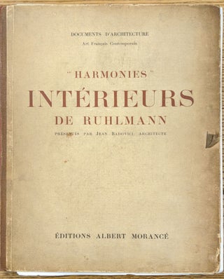 Item #89013 Harmonies: Interieurs de Ruhlmann (c44). Jean Badovici