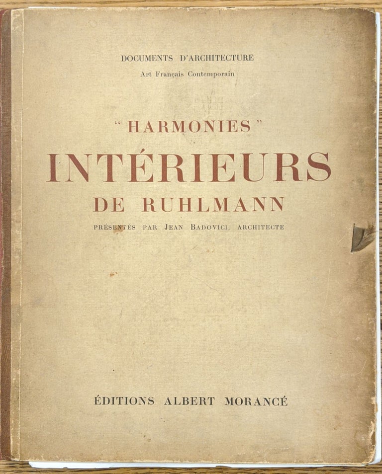 Item #89013 Harmonies: Interieurs de Ruhlmann (c44). Jean Badovici.