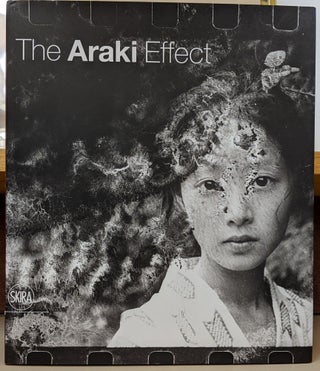 Item #89336 The Araki Effect. Filippo Maggia